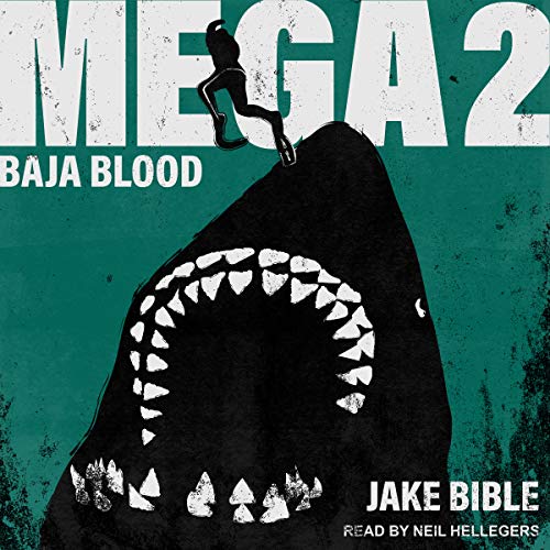 Baja Blood (Mega #2)