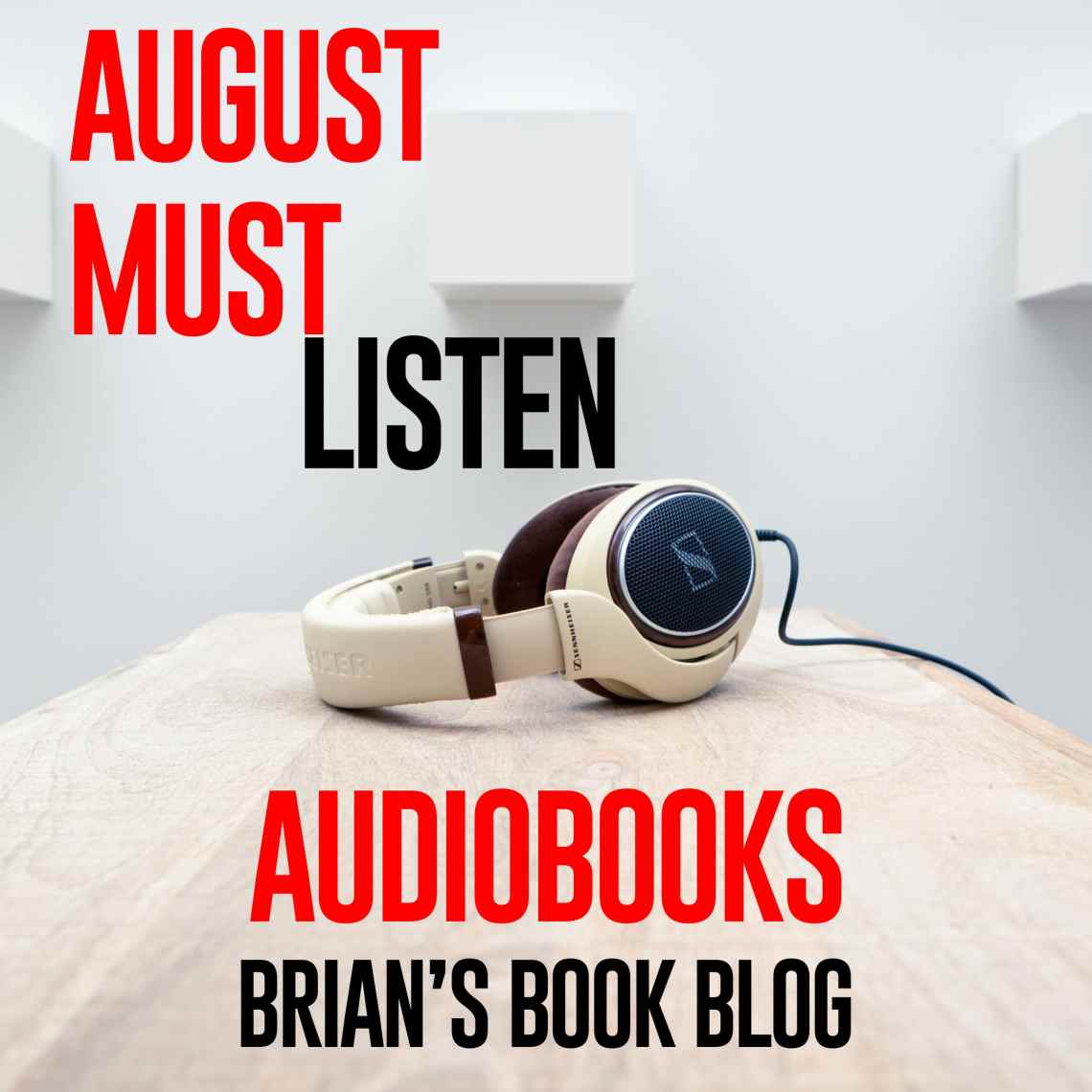 august-must-listen