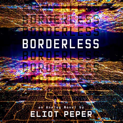 Borderless by Eliot Peper