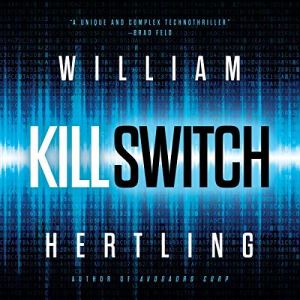 Kill Switch by William Hertling