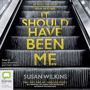It Should Have Been Me by Susan Wilkins