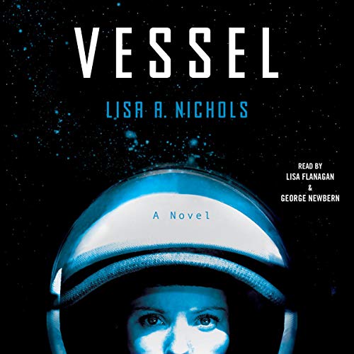 Vessel Narrated by Lisa Flanagan, George Newbern