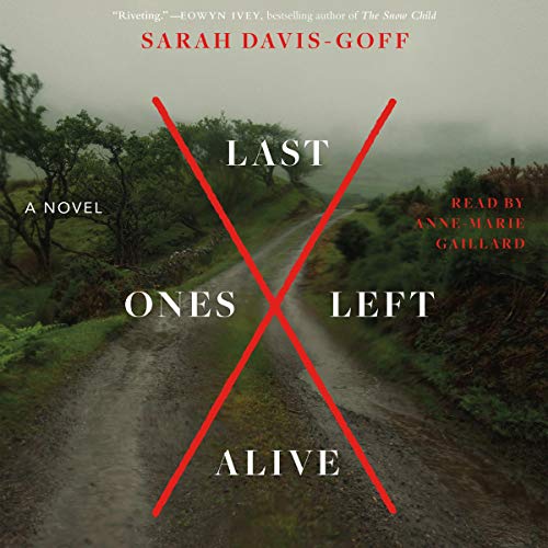 Last Ones Left Alive by Sarah Davis-Goff