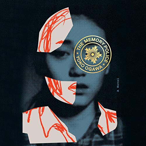 The Memory Police by Yoko Ogawa, Stephen Snyder - translator