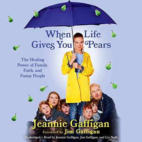 When Life Gives You Pears by Jeannie Gaffigan