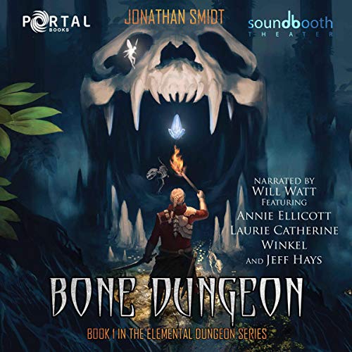 Bone Dungeon by Jonathan Smidt, Portal Books