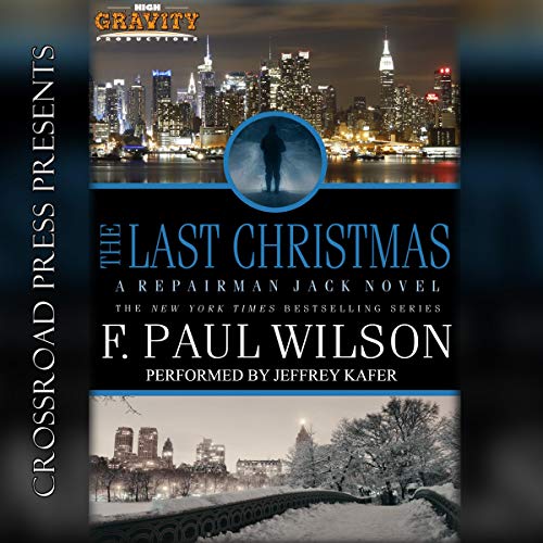 The Last Christmas: A Repairman Jack Novel by F. Paul Wilson