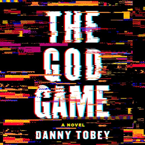 The God Game by Danny Tobey
