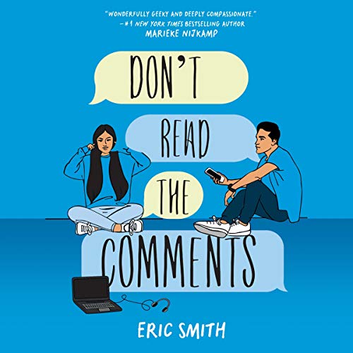 Don't Read The Comments by Eric Smith