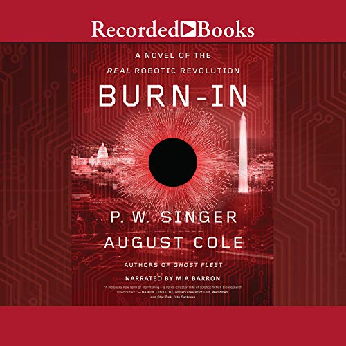 Burn-In by P. W. Singer, August Cole