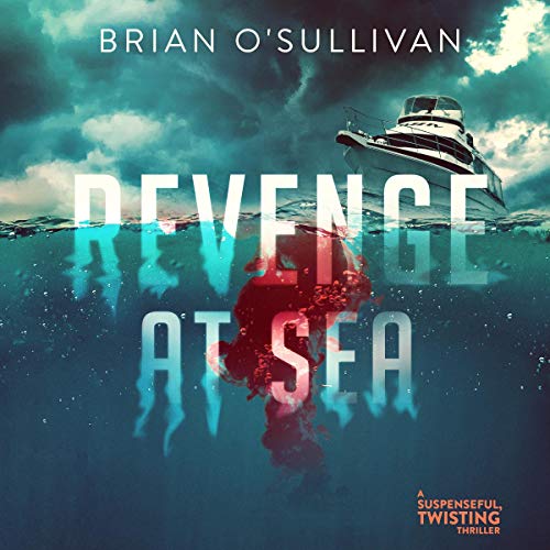 Revenge at Sea by Steve O'Sullivan