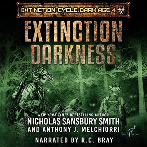 Extinction Darkness by Nicholas Sansbury Smith, Anthony J. Melchiorri