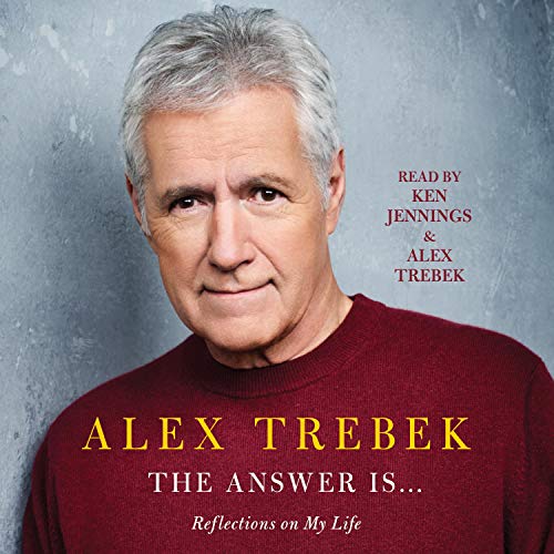 The Answer Is... by Alex Trebek