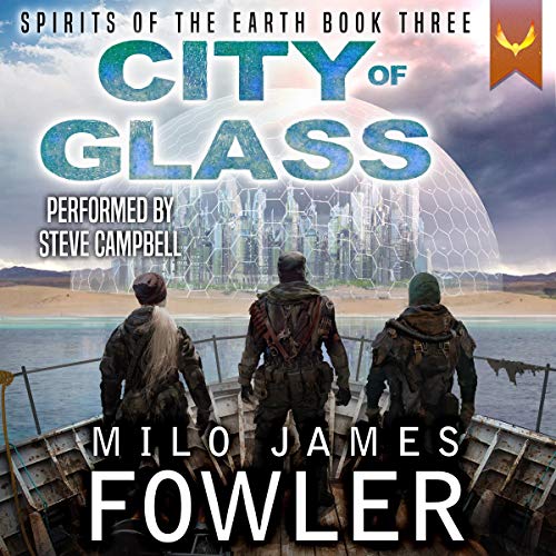 City of Glass by Milo James Fowler