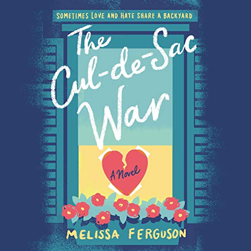 The Cul-de-Sac War by Melissa Ferguson