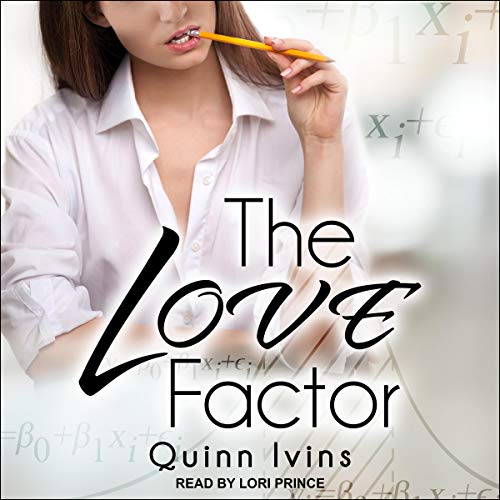 The Love Factor by Quinn Ivins