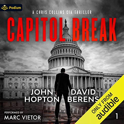 Capitol Break by David F. Berens, John Hopton