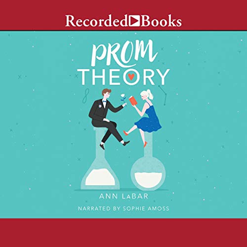 Prom Theory by Ann LeBar