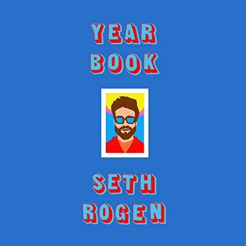 Yearbook by Seth Rogen