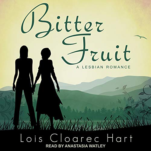 Bitter Fruit Audiobook Cover (two silhouetted woman standing with mountains in the background)