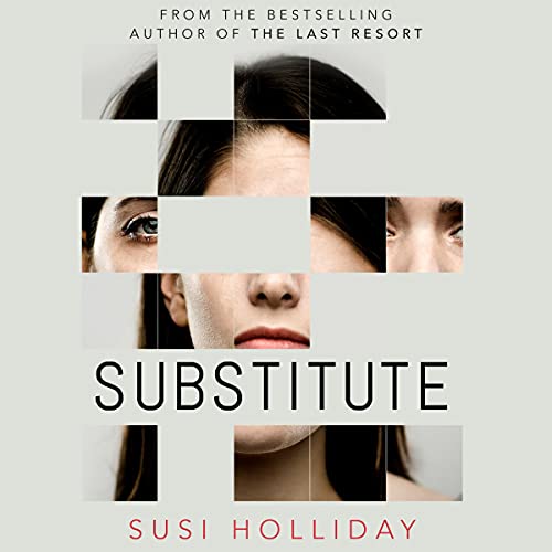 Substitute by Susi Holliday