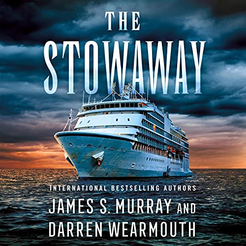 The Stowaway by James S. Murray, Darren Wearmouth