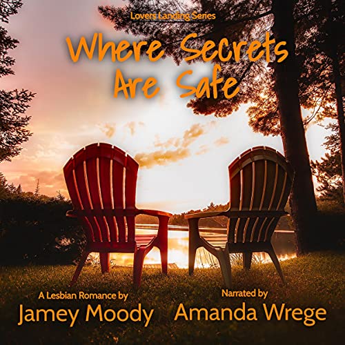 Where Secrets Are Safe by Jamey Moody