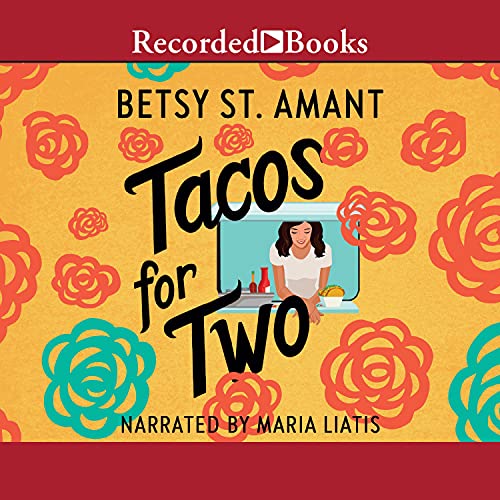 Tacos for Two by Betsy St. Amant