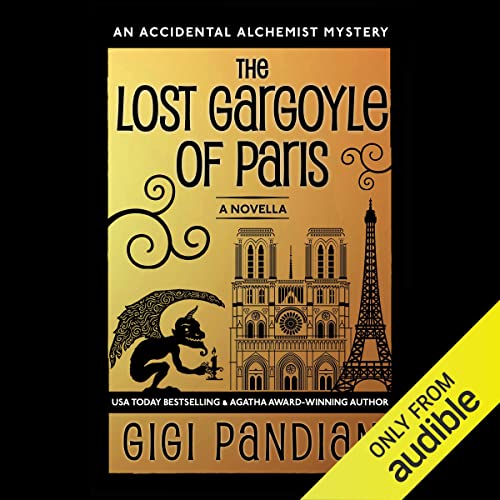 The Lost Gargoyle of Paris by Gigi Pandian
