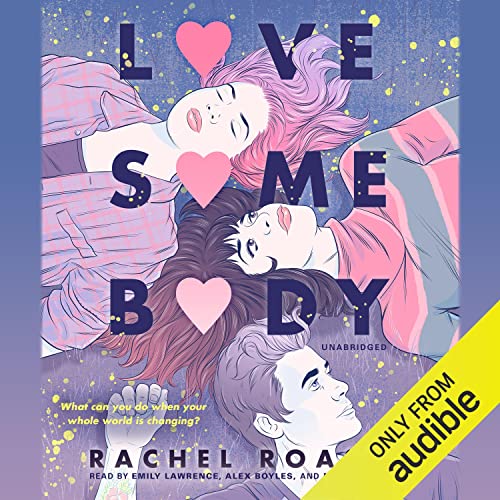 Love Somebody by Rachel Roasek