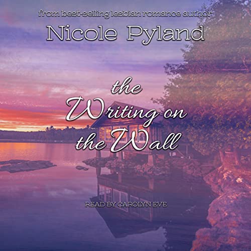 The Writing on the Wall by Nicole Pyland
