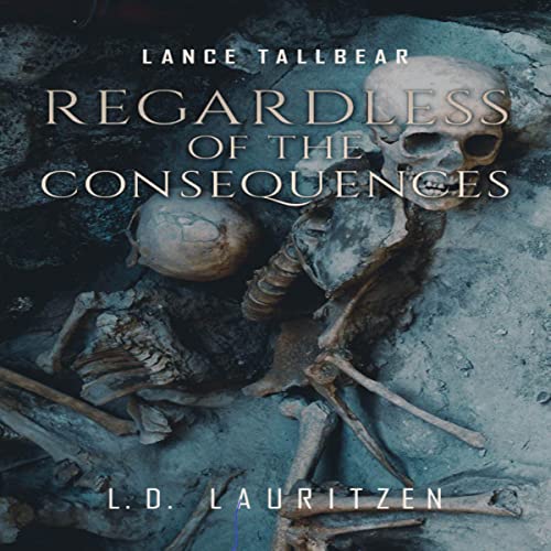 Regardless of the Consequences Audiobook Cover