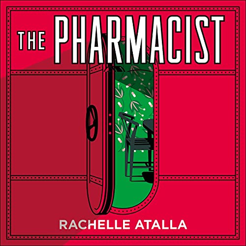The Pharmacist by Rachelle Atalla