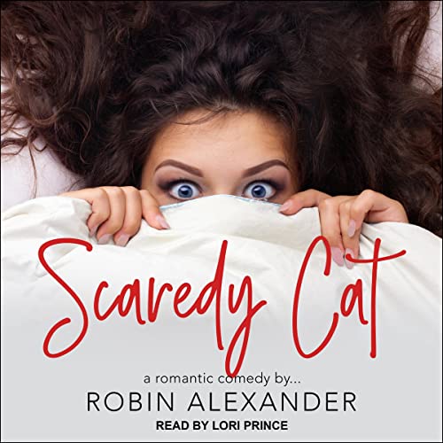 Scaredy Cat by Robin Alexander