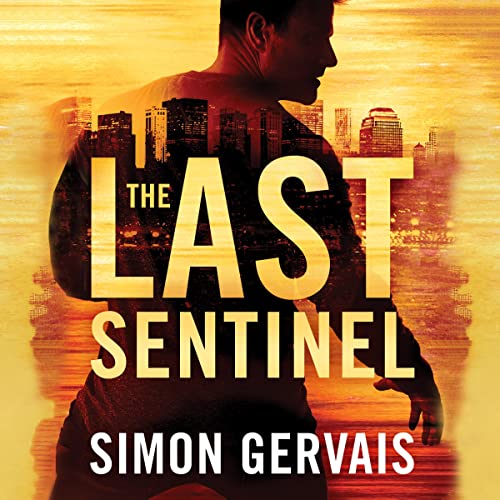 The Last Sentinel Audiobook Cover