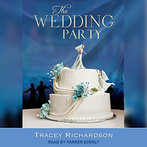 The Wedding Party by Tracey Richardson