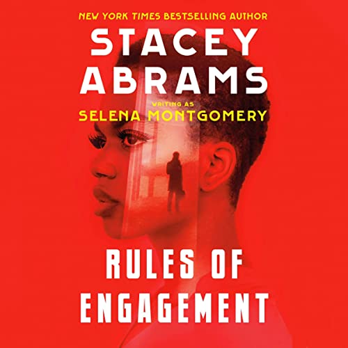 Rules of Engagement by Stacey Abrams, Selena Montgomery
