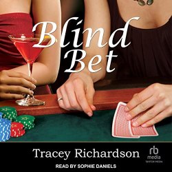 Blind Bet Audiobook Cover featuring two women sitting at a blackjack table. The woman on the left has a red dress on and is drinking a red cocktail. The woman on the right is in a dark dress peaking at her 2 cards. There is also a large stack of casino chips on the left woman's side.
