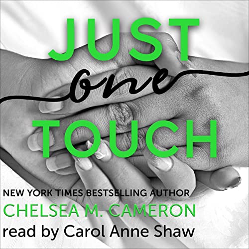 Just One Touch by Chelsea M. Cameron