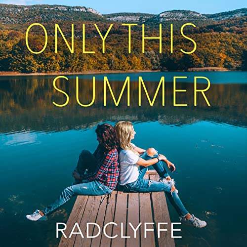 Only This Summer by Radclyffe
