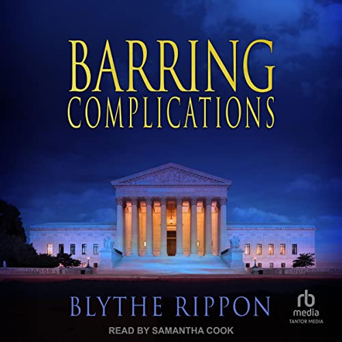 Barring Complications by Blythe Rippon