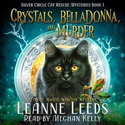 Crystals, Belladonna, and Murder by Leanne Leeds