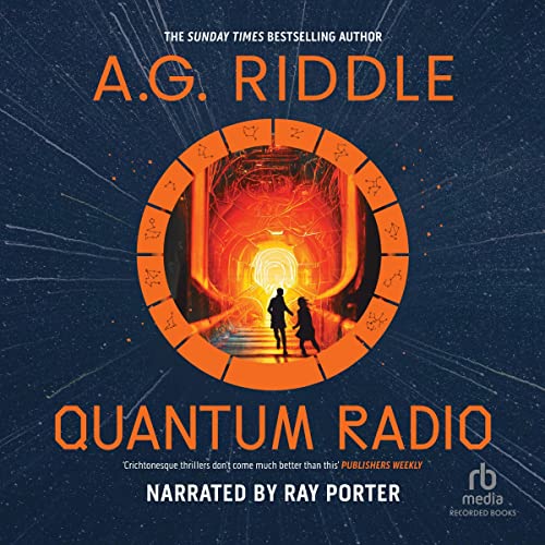 Quantum Radio by A.G. Riddle