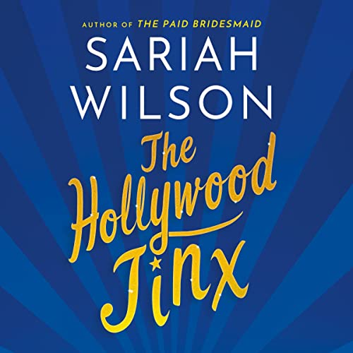 The Hollywood Jinx by Sariah Wilson