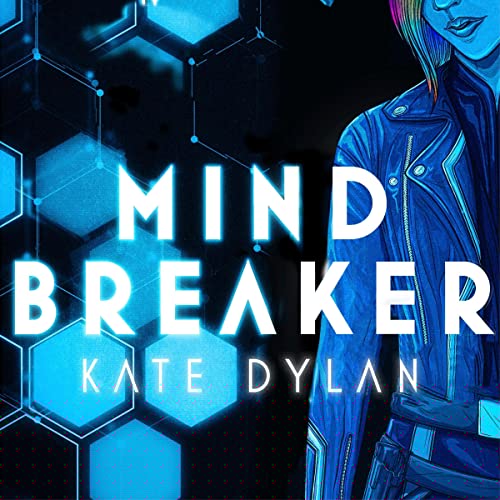 Mindbreaker by Kate Dylan