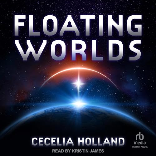 Floating Worlds by Cecelia Holland
