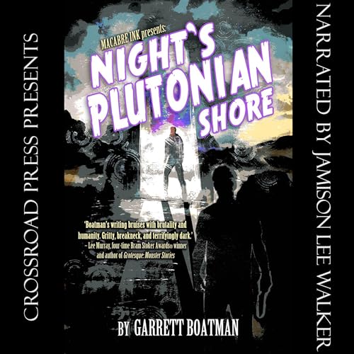 Night's Plutonian Shore by Garrett Boatman