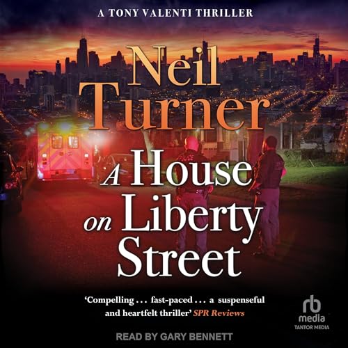 A House on Liberty Street Neil Turner