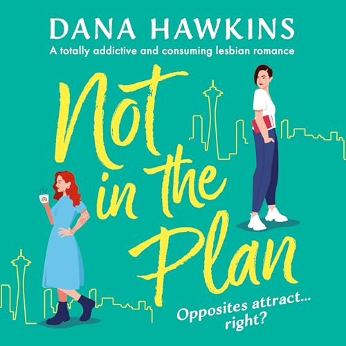 Not in the Plan by Dana Hawkins