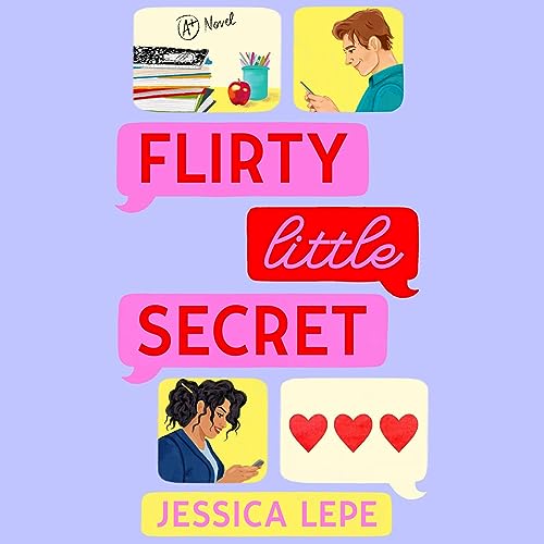 Flirty Little Secret by Jessica Lepe
